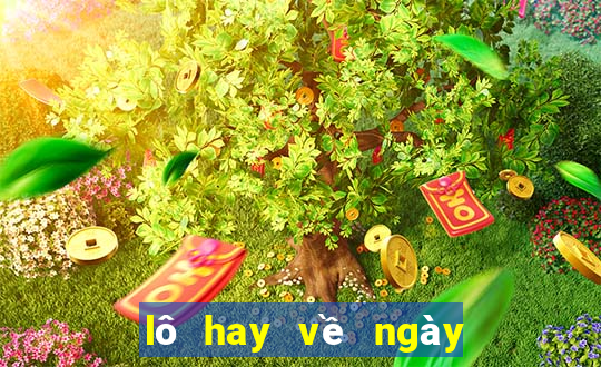 lô hay về ngày thứ 6