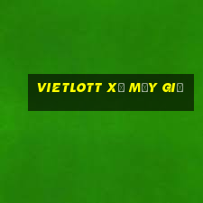 vietlott xổ mấy giờ