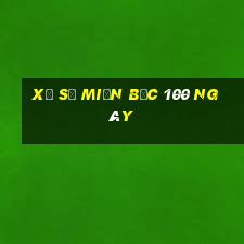 xổ số miền bắc 100 ngày