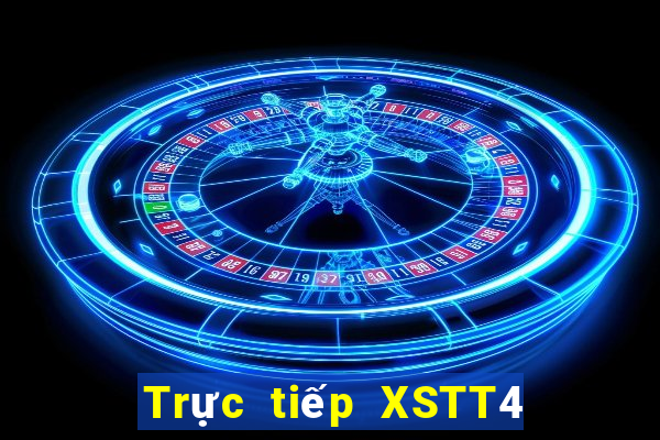 Trực tiếp XSTT4 ngày 18