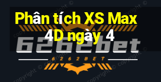 Phân tích XS Max 4D ngày 4