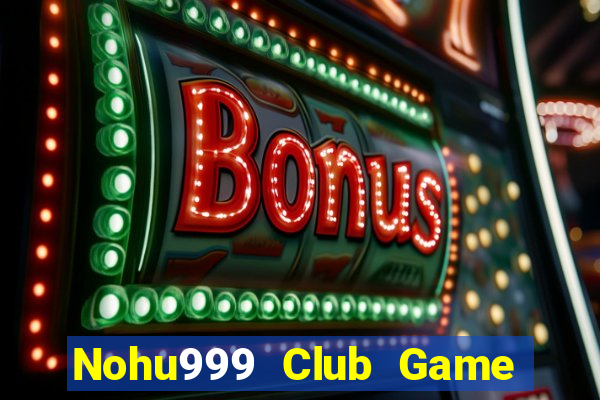 Nohu999 Club Game Bài V52