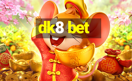 dk8 bet