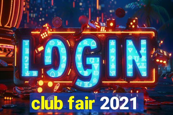 club fair 2021