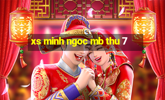 xs minh ngoc mb thu 7