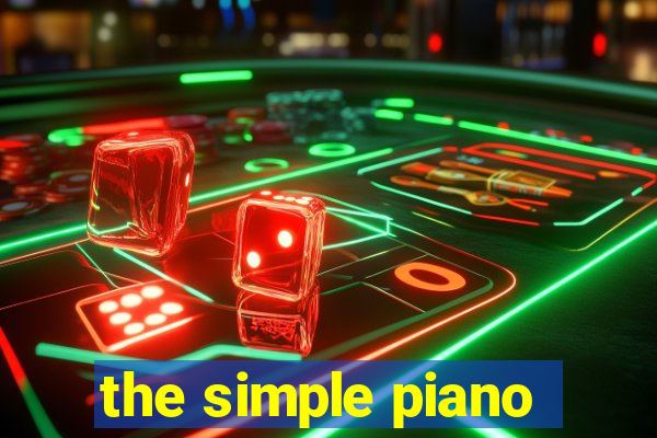 the simple piano