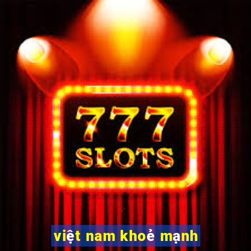 việt nam khoẻ mạnh