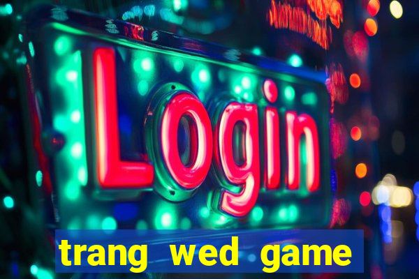 trang wed game bài điện tử