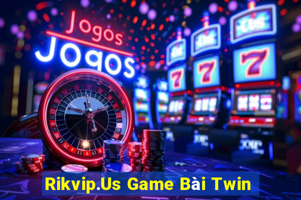 Rikvip.Us Game Bài Twin