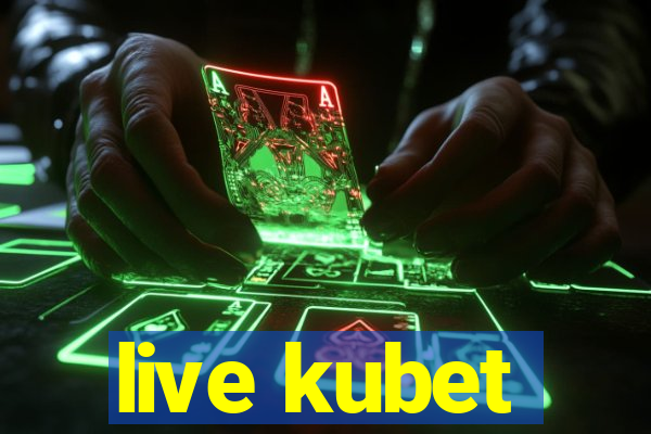 live kubet