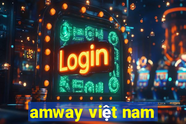 amway việt nam