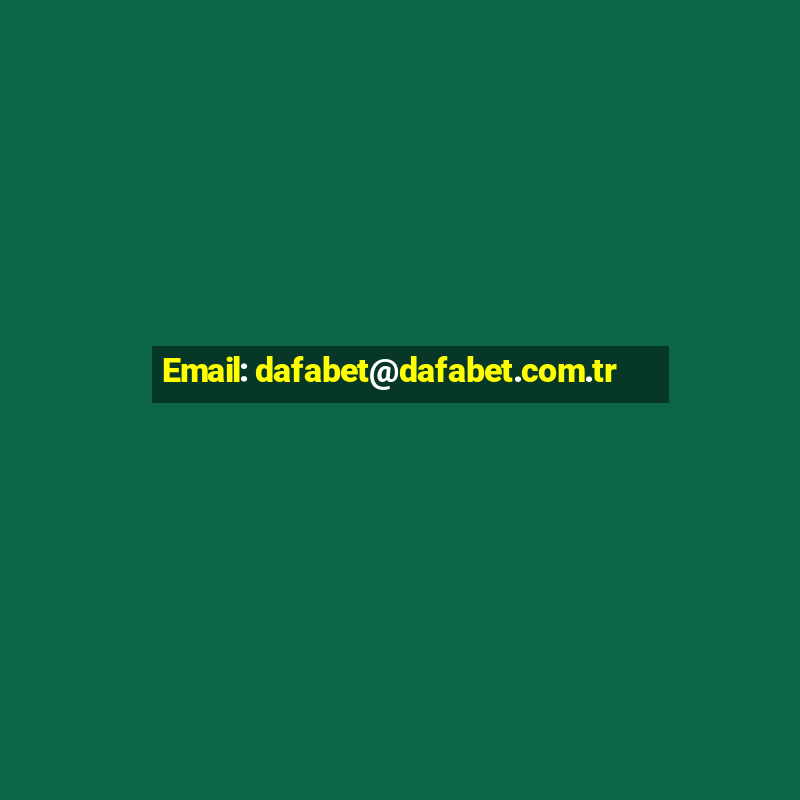 Email: dafabet@dafabet.com.tr