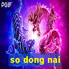 so dong nai