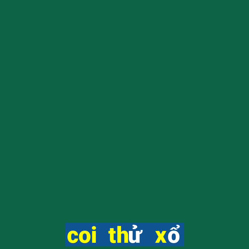 coi thử xổ số miền nam