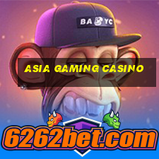 asia gaming casino