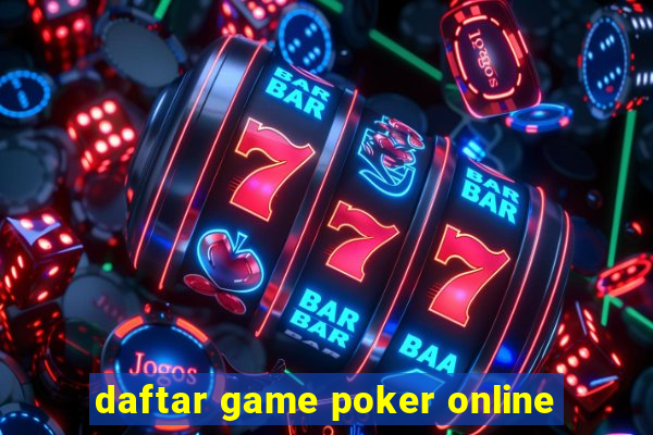 daftar game poker online