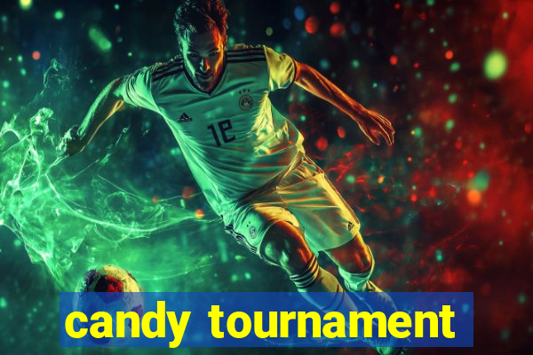 candy tournament