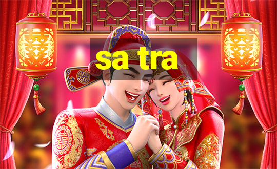 sa tra