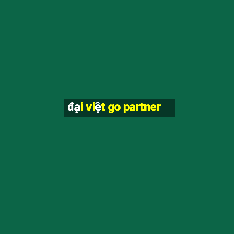 đại việt go partner