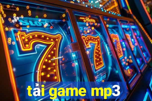 tải game mp3