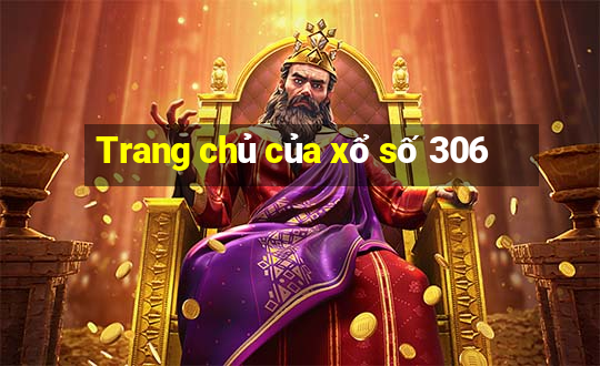 Trang chủ của xổ số 306