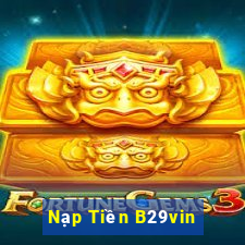 Nạp Tiền B29vin