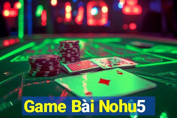 Game Bài Nohu5