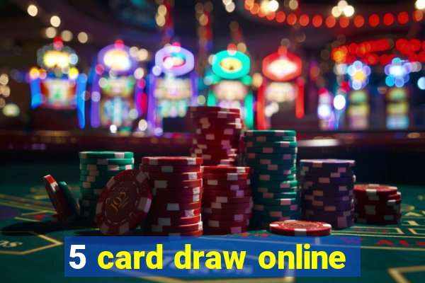 5 card draw online