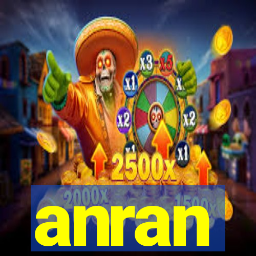 anran