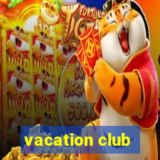 vacation club