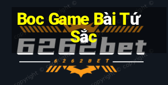 Boc Game Bài Tứ Sắc