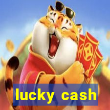 lucky cash