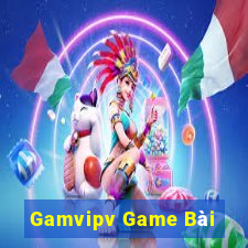 Gamvipv Game Bài