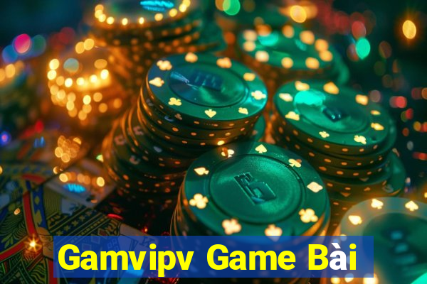 Gamvipv Game Bài