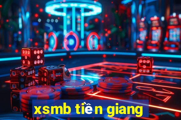 xsmb tiền giang