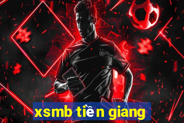 xsmb tiền giang