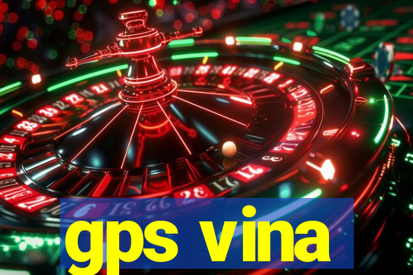 gps vina