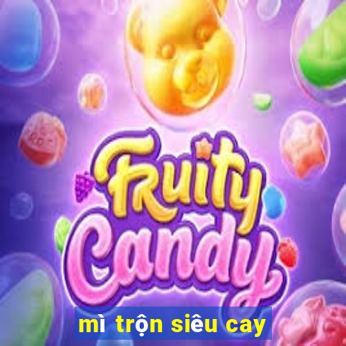 mì trộn siêu cay