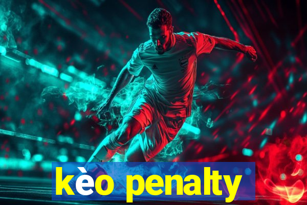 kèo penalty