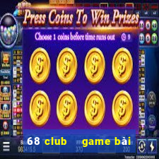 68 club    game bài