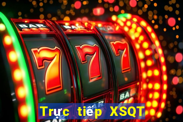 Trực tiếp XSQT thứ hai