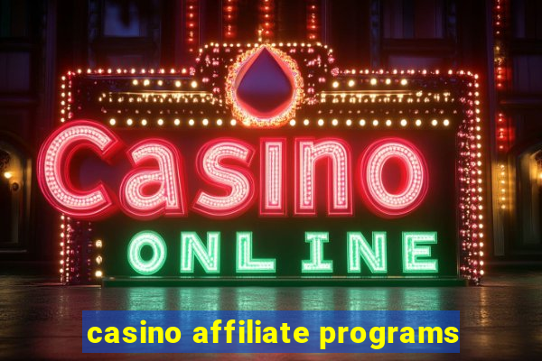 casino affiliate programs