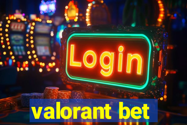 valorant bet