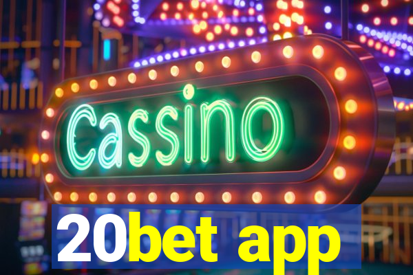 20bet app