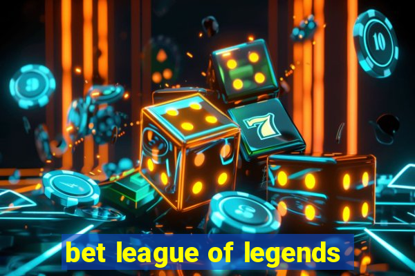 bet league of legends