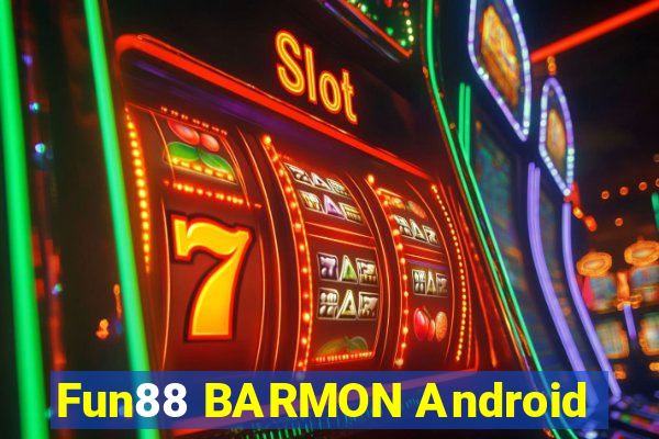 Fun88 BARMON Android