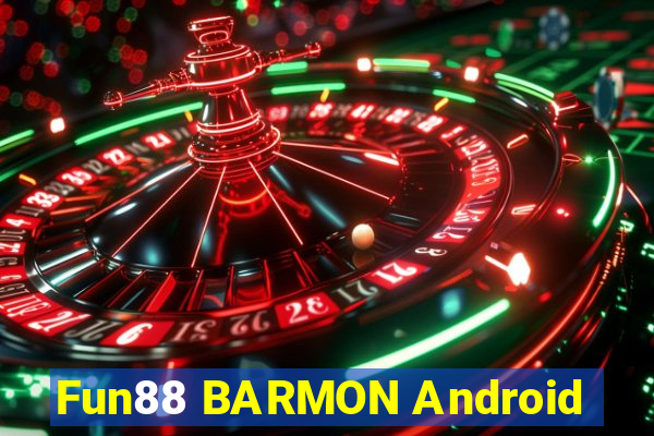 Fun88 BARMON Android