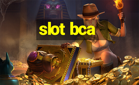 slot bca