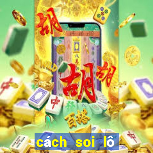 cách soi lô miền trung