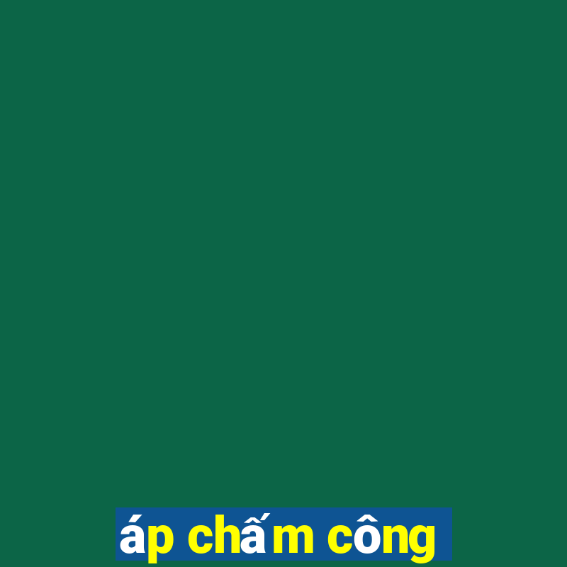 áp chấm công